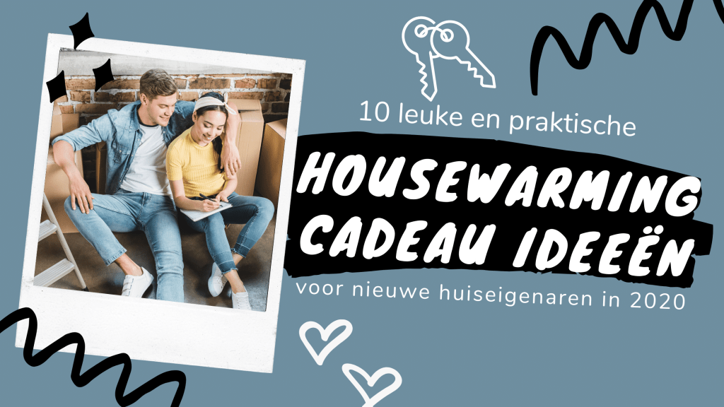 Tips voor housewarming cadeaus