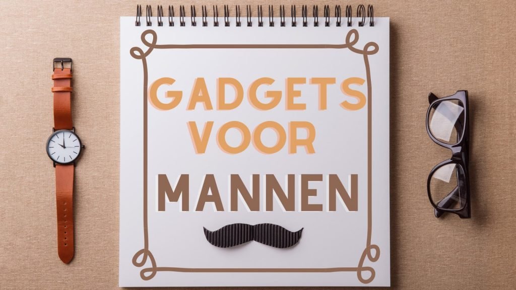 Coole gadgets voor mannen