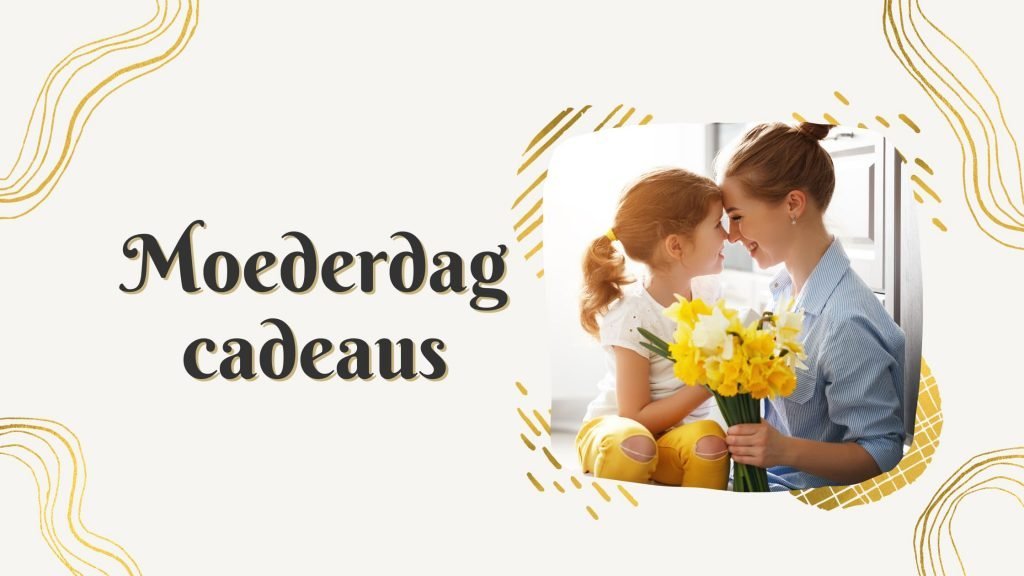 Moederdag ideeën