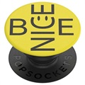 PopSockets Uitbreiding Stand & Grip - Be Nice