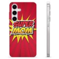 Samsung Galaxy S24 TPU-hoesje - Super Mama