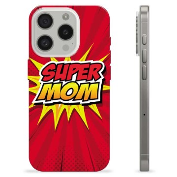 iPhone 15 Pro TPU-hoesje - Super Mama